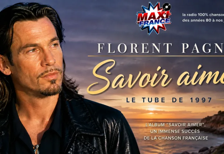 Florent Pagny – Savoir aimer, chanson française de 1997
